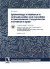 Tesis doctoral de Vicente López Chavarrías: Epidemiología de la resistencia a aminoglucósidos y macrólidos en Campylobacter termotolerantes en animales de abasto en España